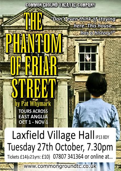 Poster for play called The Phantom of Friar Street on 27th October